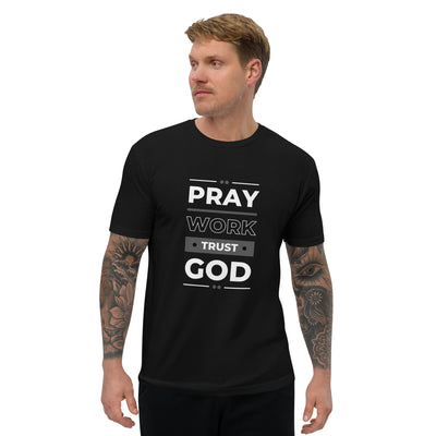 "Pray Work Trust God" Short Sleeve T-shirt