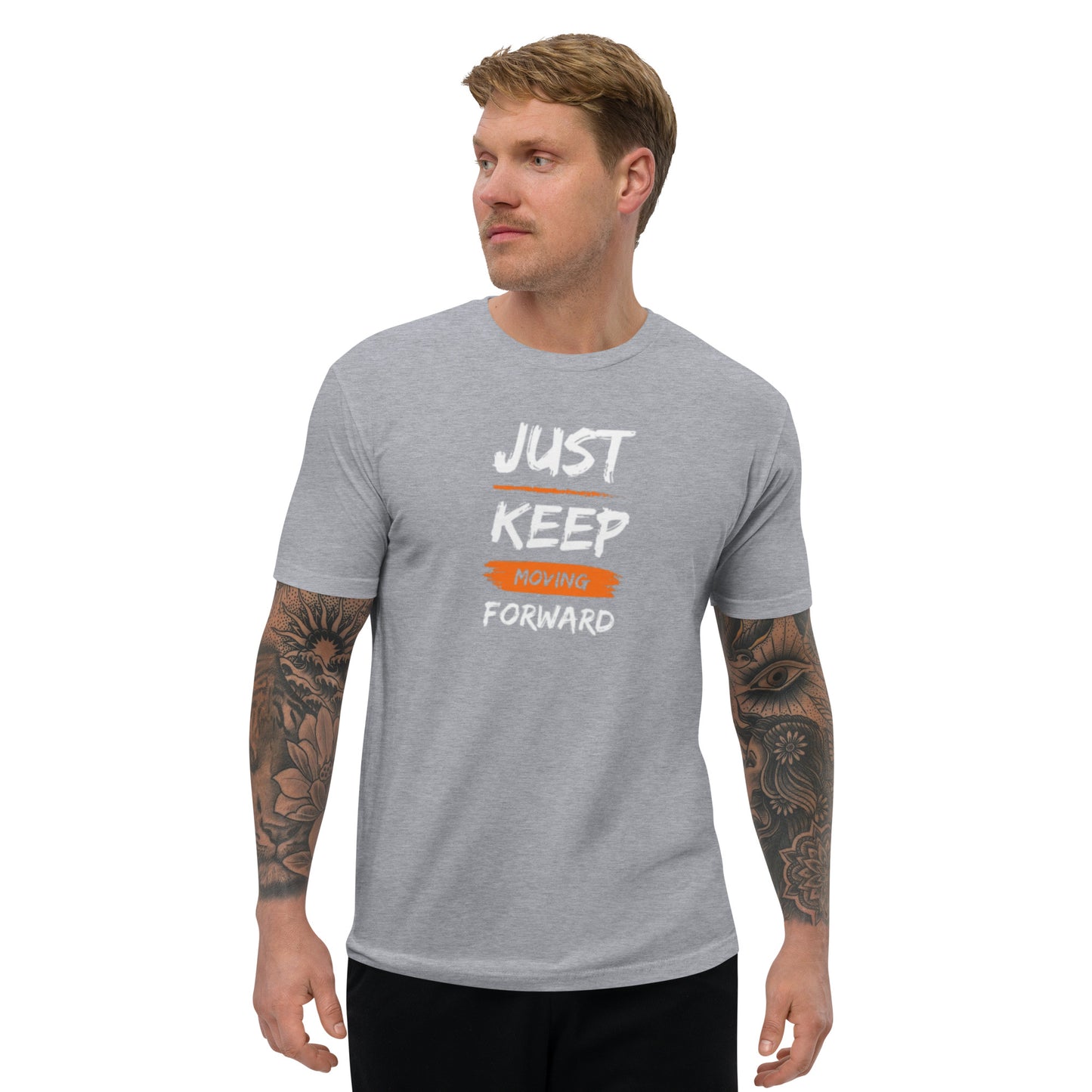 Just Keep Moving Forward Short Sleeve T-shirt for Men