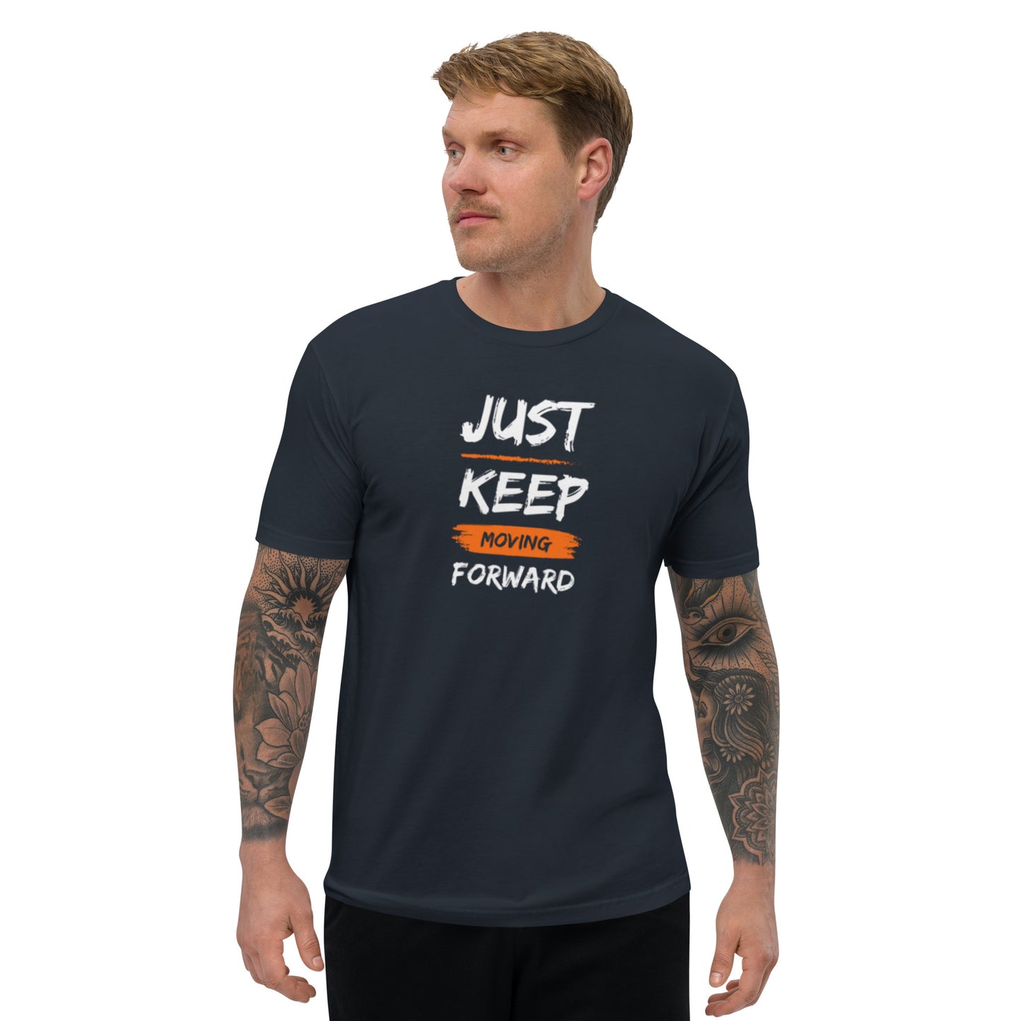 Just Keep Moving Forward Short Sleeve T-shirt for Men