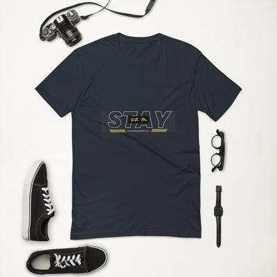 "Stay with me" Short Sleeve T-shirt