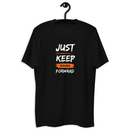 Just Keep Moving Forward Short Sleeve T-shirt for Men
