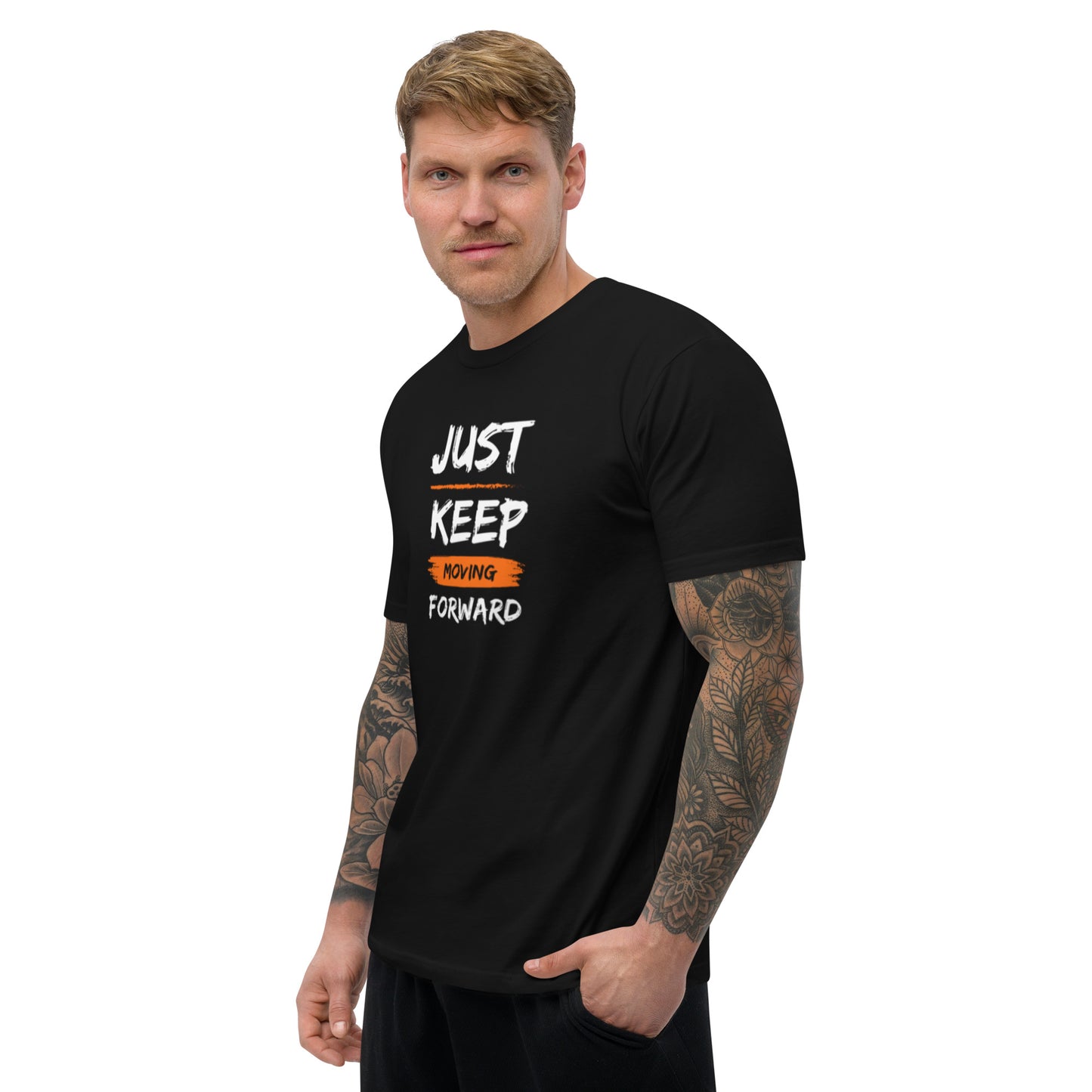 Just Keep Moving Forward Short Sleeve T-shirt for Men