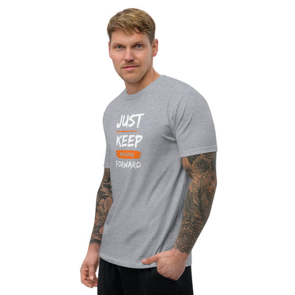 Just Keep Moving Forward Short Sleeve T-shirt for Men