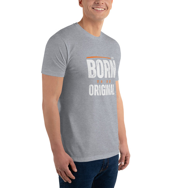"Born to be original" Short Sleeve T-shirt