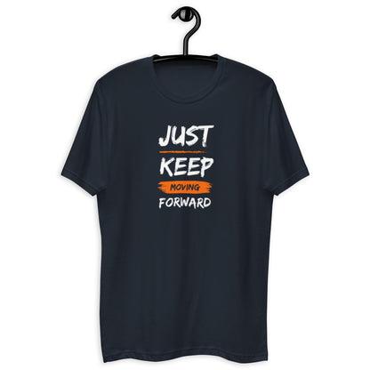 Just Keep Moving Forward Short Sleeve T-shirt for Men