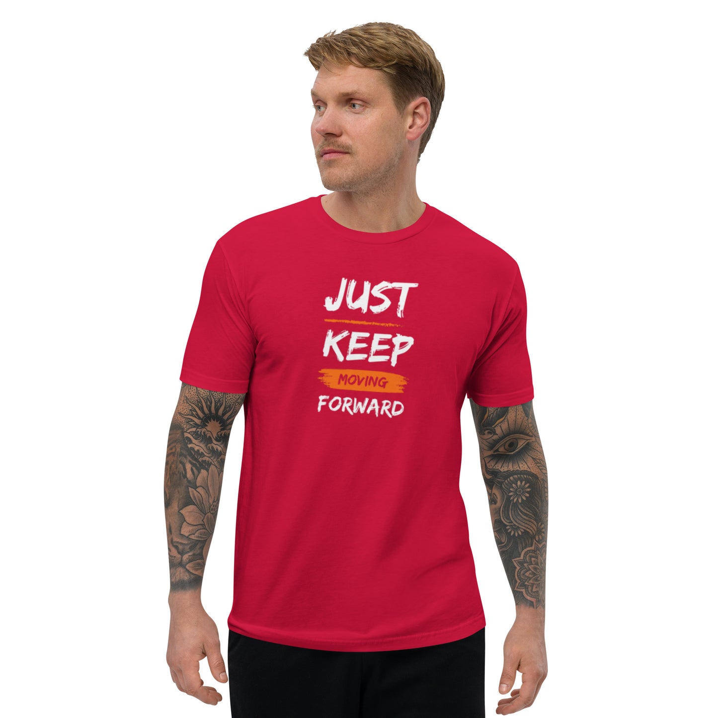 Just Keep Moving Forward Short Sleeve T-shirt for Men