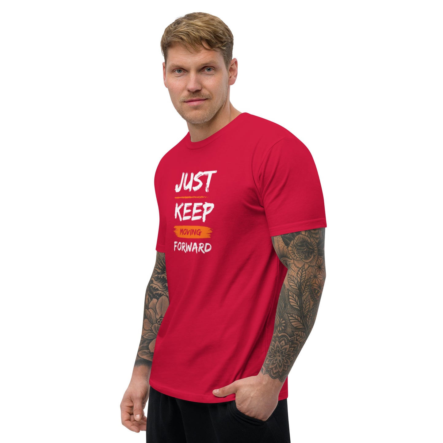 Just Keep Moving Forward Short Sleeve T-shirt for Men