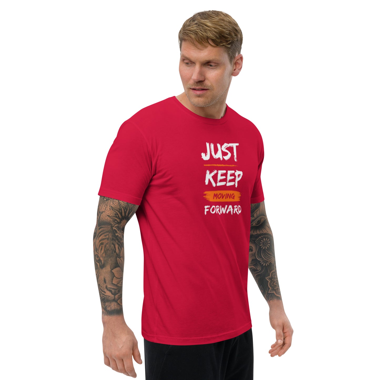 Just Keep Moving Forward Short Sleeve T-shirt for Men