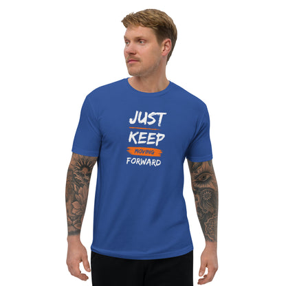 Just Keep Moving Forward Short Sleeve T-shirt for Men