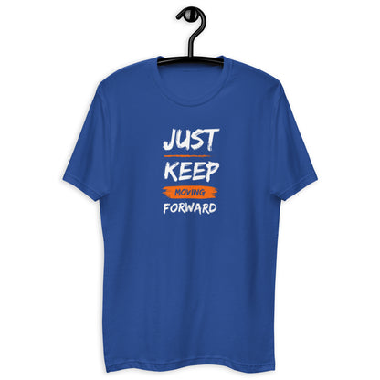 Just Keep Moving Forward Short Sleeve T-shirt for Men
