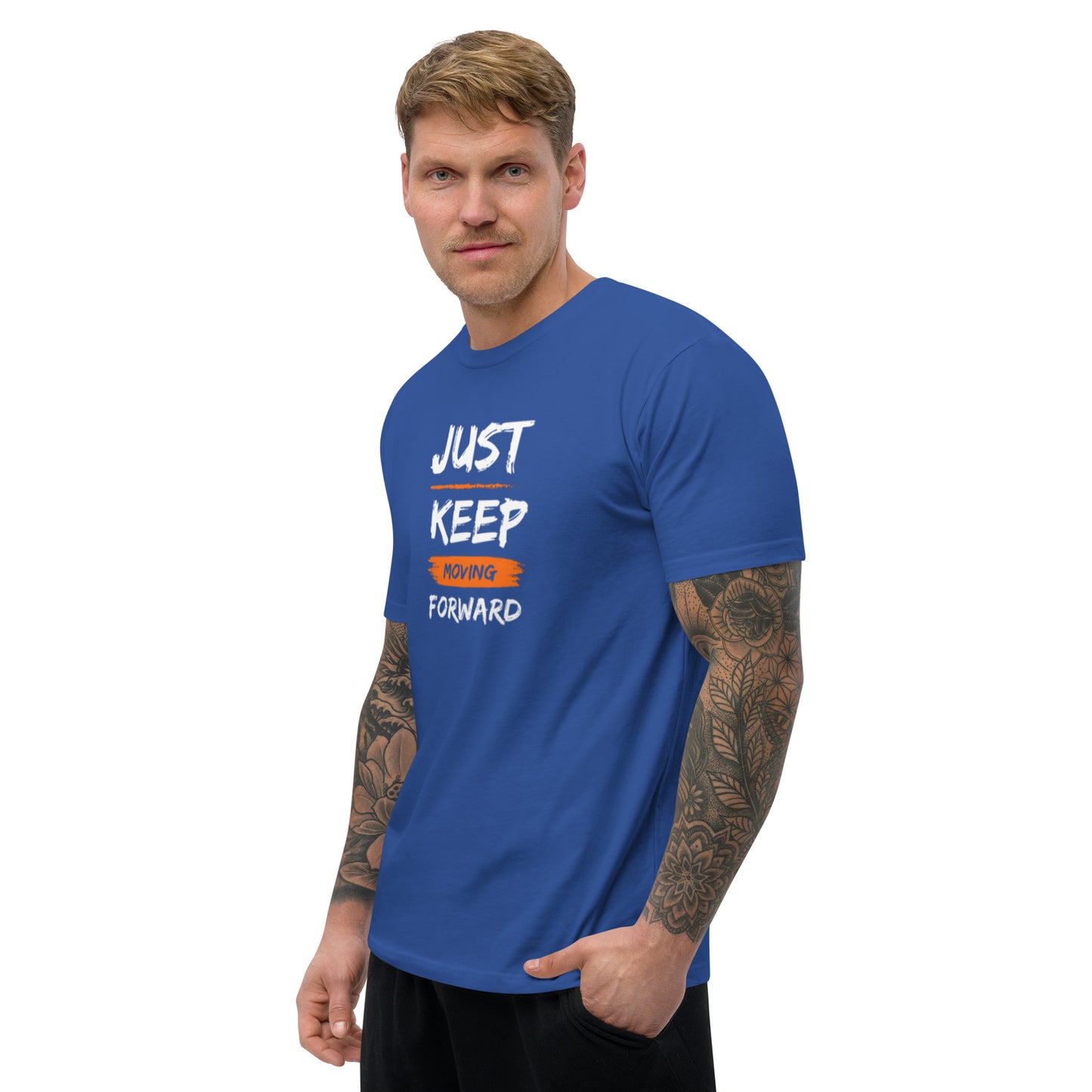 Just Keep Moving Forward Short Sleeve T-shirt for Men