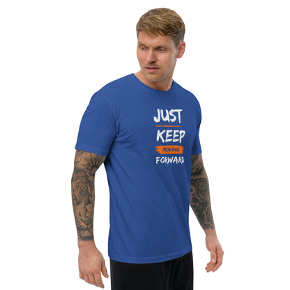Just Keep Moving Forward Short Sleeve T-shirt for Men